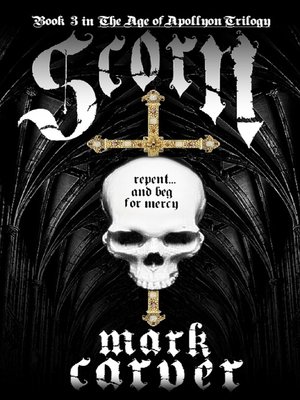 cover image of Scorn (The Age of Apollyon Trilogy Book 3)